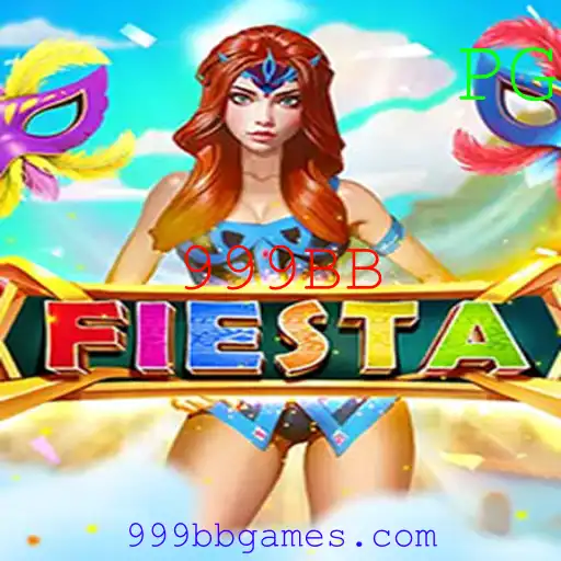 Fiesta: Descubra a Alegria do Jogo com a Palavra-chave 999BB